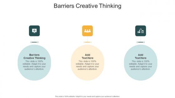 Barriers Creative Thinking In Powerpoint And Google Slides Cpb