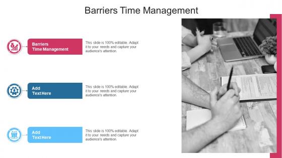 Barriers Time Management In Powerpoint And Google Slides Cpb