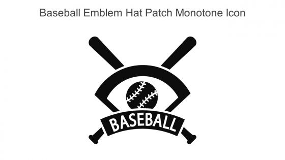 Baseball Emblem Hat Patch Monotone Icon In Powerpoint Pptx Png And Editable Eps Format