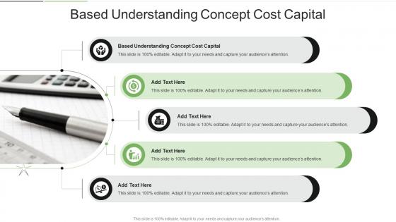 Based Understanding Concept Cost Capital In Powerpoint And Google Slides Cpb