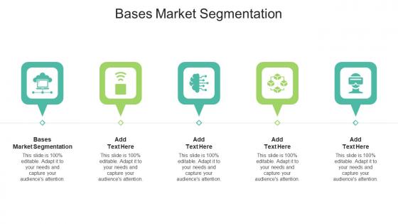 Bases Market Segmentation In Powerpoint And Google Slides Cpb