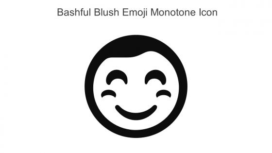 Bashful Blush Emoji Monotone Icon In Powerpoint Pptx Png And Editable Eps Format
