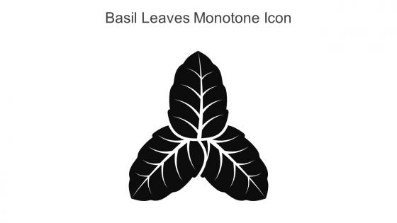 Basil Leaves Monotone Icon In Powerpoint Pptx Png And Editable Eps Format