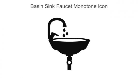 Basin Sink Faucet Monotone Icon In Powerpoint Pptx Png And Editable Eps Format