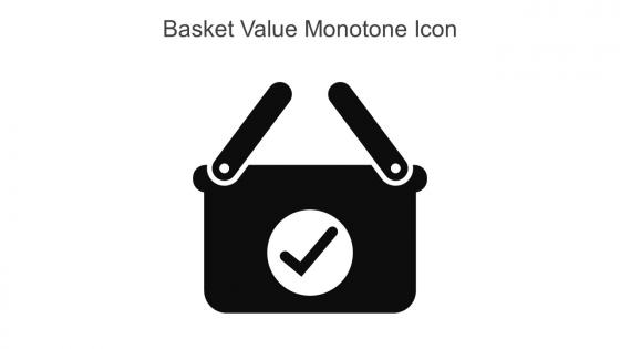 Basket Value Monotone Icon In Powerpoint Pptx Png And Editable Eps Format