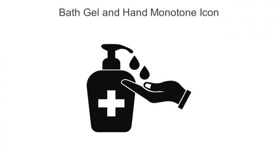 Bath Gel And Hand Monotone Icon In Powerpoint Pptx Png And Editable Eps Format