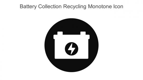 Battery Collection Recycling Monotone Icon In Powerpoint Pptx Png And Editable Eps Format