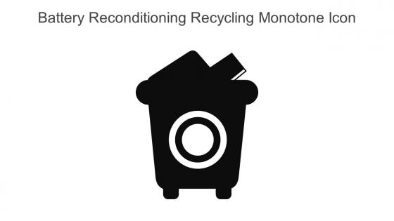 Battery Reconditioning Recycling Monotone Icon In Powerpoint Pptx Png And Editable Eps Format
