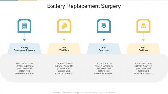 Battery Replacement Surgery In Powerpoint And Google Slides Cpb