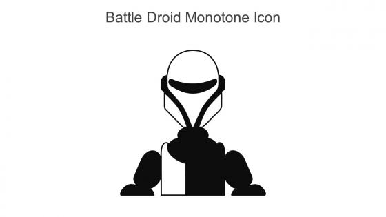 Battle Droid Monotone Icon In Powerpoint Pptx Png And Editable Eps Format