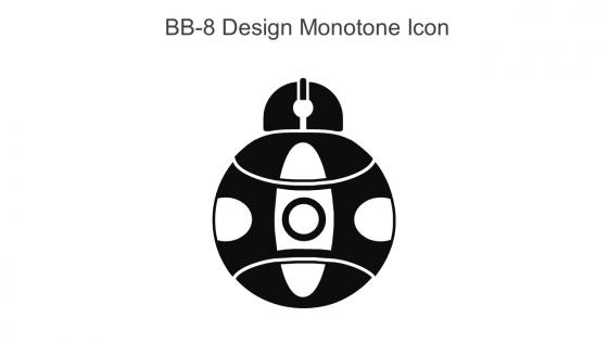 BB 8 Design Monotone Icon In Powerpoint Pptx Png And Editable Eps Format