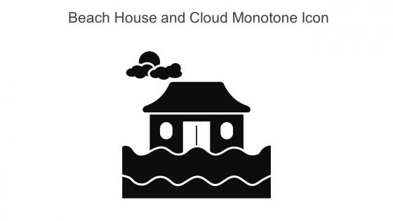 Beach House And Cloud Monotone Icon In Powerpoint Pptx Png And Editable Eps Format