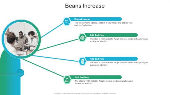 Beans Increase In Powerpoint And Google Slides Cpb