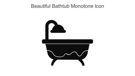 Beautiful Bathtub Monotone Icon In Powerpoint Pptx Png And Editable Eps Format