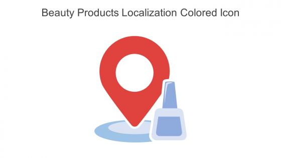 Beauty Products Localization Colored Icon In Powerpoint Pptx Png And Editable Eps Format