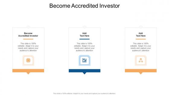 Become Accredited Investor In Powerpoint And Google Slides Cpb