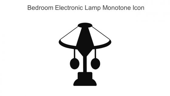 Bedroom Electronic Lamp Monotone Icon In Powerpoint Pptx Png And Editable Eps Format