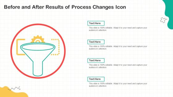 Before And After Results Of Process Changes Icon