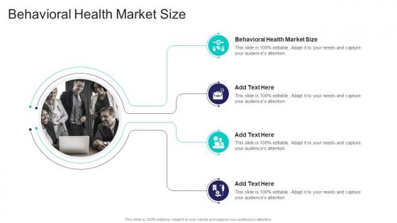 Behavioral Health Market Size In Powerpoint And Google Slides Cpb