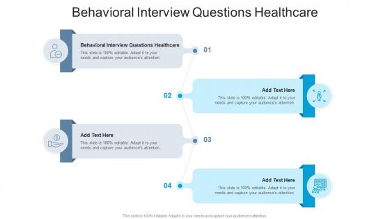 Behavioral Interview Questions Healthcare In Powerpoint And Google Slides Cpb