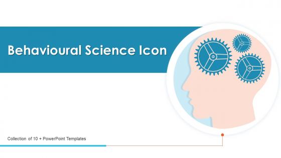Behavioural Science Icon Powerpoint PPT Template Bundles