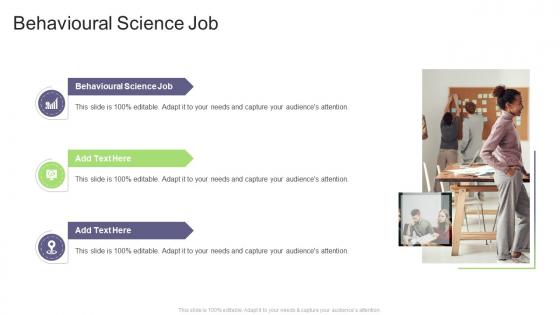 Behavioural Science Job In Powerpoint And Google Slides Cpb
