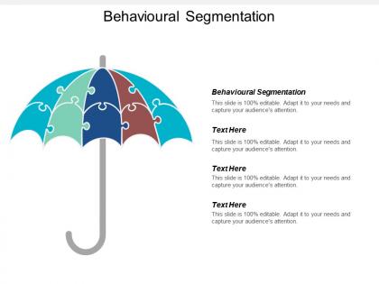 Behavioural segmentation ppt powerpoint presentation file ideas cpb