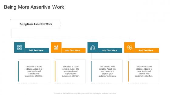 Being More Assertive Work In Powerpoint And Google Slides Cpb