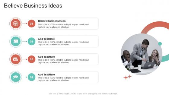 Believe Business Ideas In Powerpoint And Google Slides Cpb