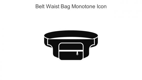 Belt Waist Bag Monotone Icon In Powerpoint Pptx Png And Editable Eps Format