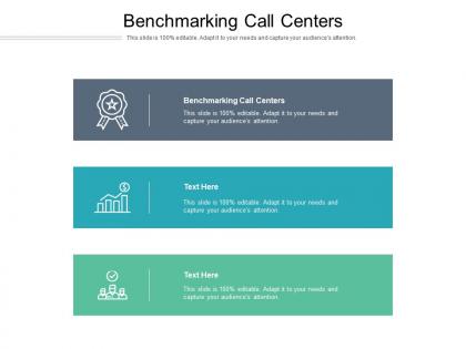 Benchmarking call centers ppt powerpoint presentation summary template cpb