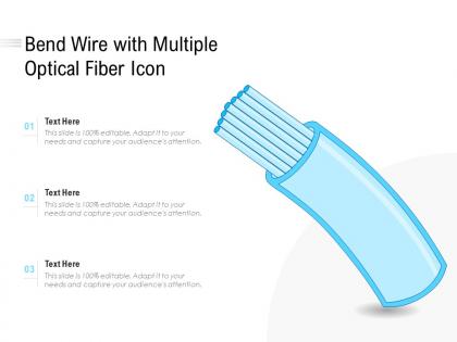 Bend wire with multiple optical fiber icon