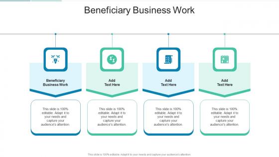 Beneficiary Business Work In Powerpoint And Google Slides Cpb