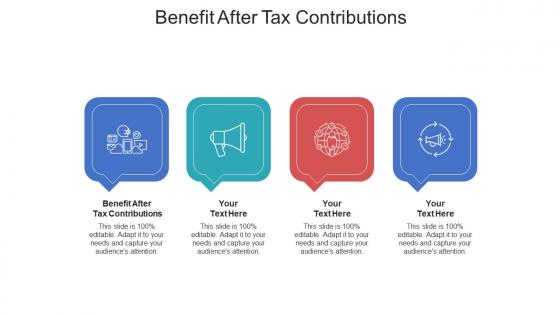 Benefit after tax contributions ppt powerpoint presentation file maker cpb