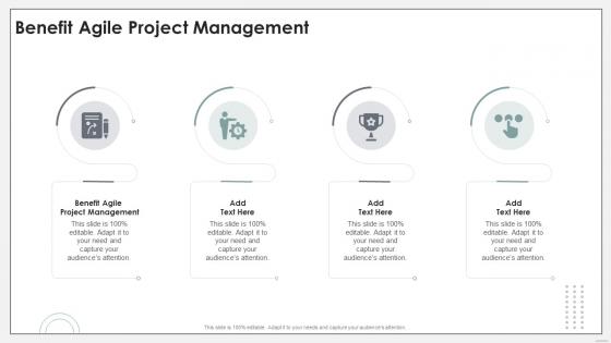 Benefit Agile Project Management In Powerpoint And Google Slides Cpb