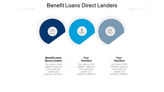 Benefit loans direct lenders ppt powerpoint presentation outline graphics cpb