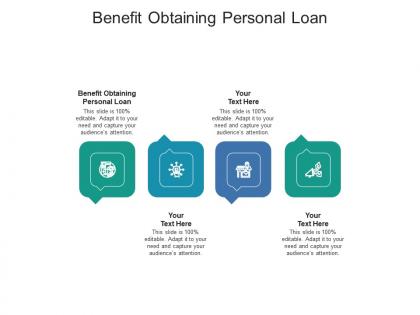 Benefit obtaining personal loan ppt powerpoint presentation file template cpb