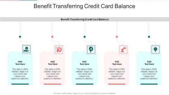 Benefit Transferring Credit Card Balance In Powerpoint And Google Slides Cpb