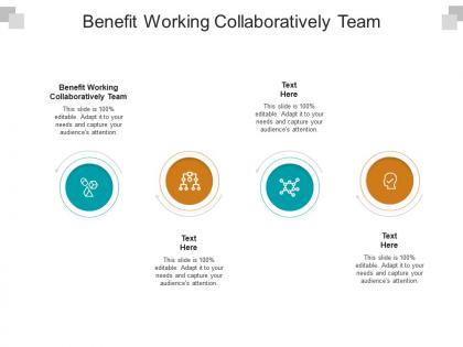 Benefit working collaboratively team ppt powerpoint presentation ideas designs download cpb