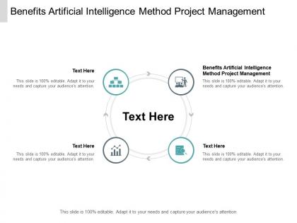 Benefits artificial intelligence method project management ppt slide cpb