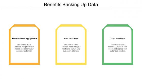 Benefits Backing Up Data Ppt Powerpoint Presentation Portfolio Skills Cpb