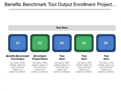 Benefits benchmark tool output enrollment project plans marketing implement
