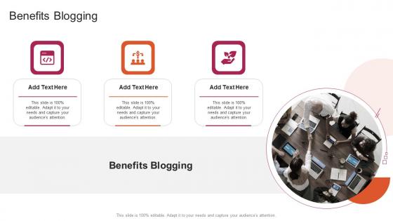 Benefits Blogging In Powerpoint And Google Slides Cpb