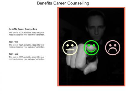 Benefits career counselling ppt powerpoint presentation slides templates cpb