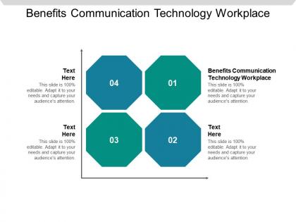 Benefits communication technology workplace ppt powerpoint presentation infographics cpb