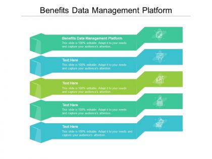Benefits data management platform ppt powerpoint presentation file pictures cpb