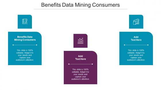 Benefits Data Mining Consumers Ppt Powerpoint Presentation Summary Cpb