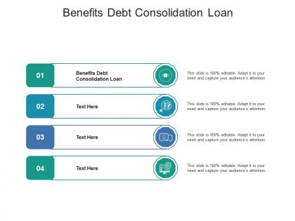 Benefits debt consolidation loan ppt powerpoint presentation icon smartart cpb