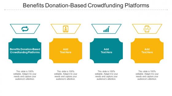 Benefits Donation Based Crowdfunding Platforms Ppt Powerpoint Presentation Infographic Template Cpb