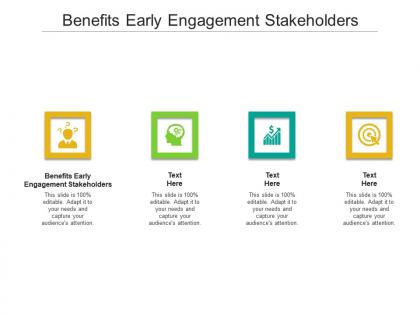 Benefits early engagement stakeholders ppt powerpoint presentation icon images cpb